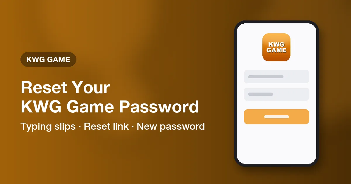Banner for the KWG Game password reset guide listing typing slips, the reset link and a new password